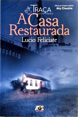 A Casa Restaurada