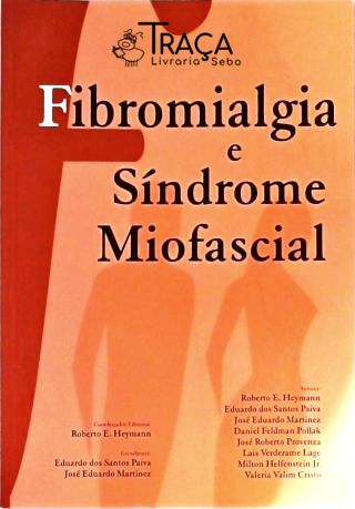 Fibromialgia e Síndrome Miofascial