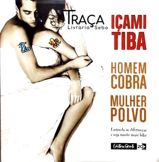Homem Cobra Mulher Polvo