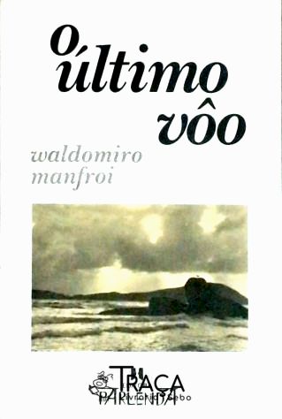 O Ultimo Voo