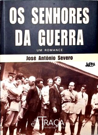 Os Senhores da Guerra