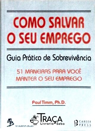 Como Salvar o Seu Emprego