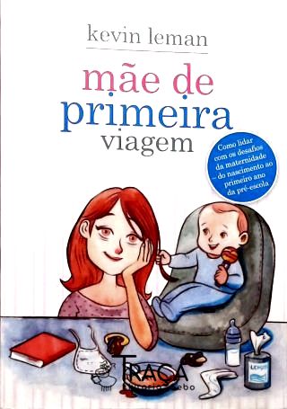 Mãe de Primeira Viagem