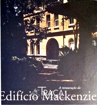 Restauração do Edifício Mackenzie