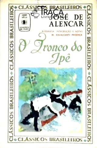 O Tronco do Ipê