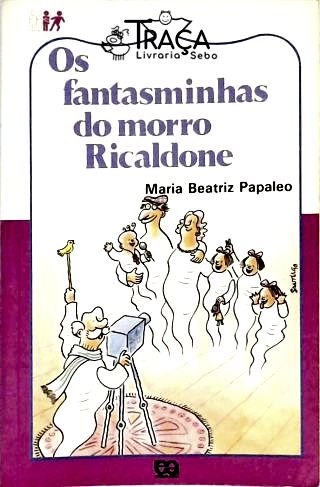 Os Fantasminhas do Morro Ricaldone