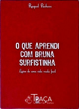 O Que Aprendi com Bruna Surfistinha