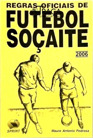 Regras Oficiais de Futebol Soçaite