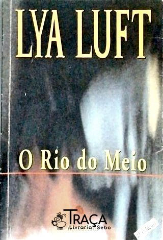 O Rio do Meio