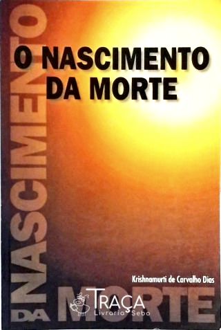 O Nascimento da Morte