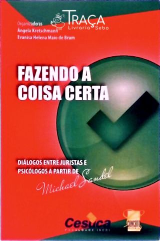 Fazendo a Coisa Certa