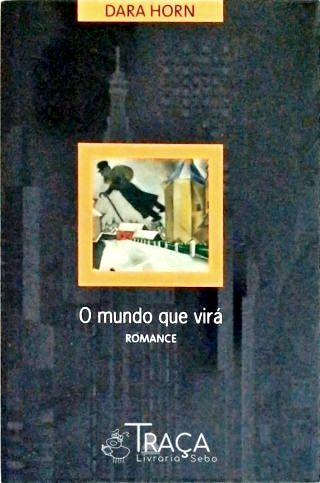 O Mundo Que Virá