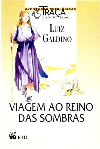 Viagem Ao Reino das Sombras