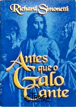 Antes Que o Galo Cante