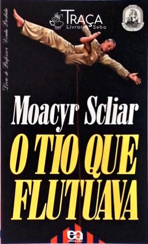 O Tio Que Flutuava