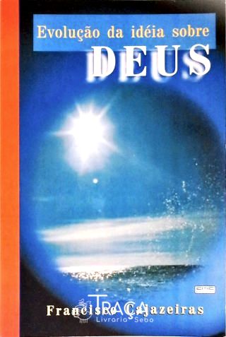 Evolução da Idéia Sobre Deus