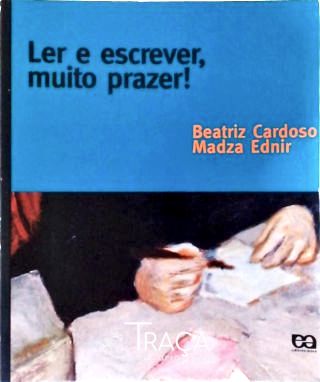 Ler e Escrever, Muito Prazer!