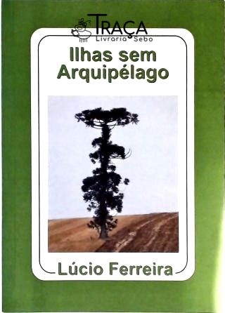 Ilhas sem Arquipélago