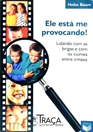 Ele Está Me Provocando!