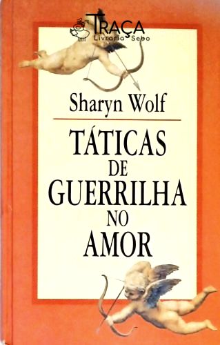 Táticas de Guerrilha No Amor