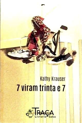 7 Viram Trinta e 7