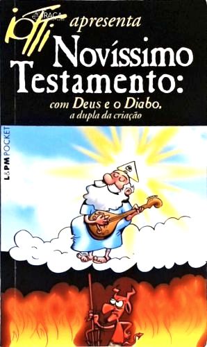 Novíssimo Testamento - com Deus e o Diabo, a Dupla da Criação