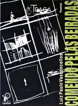 Comendo Pelas Beiradas - Poemas