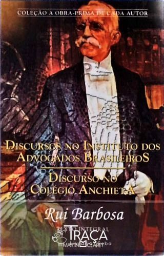 Discursos No Instituto dos Advogados Brasileiros - Discurso No Colégio Anchieta