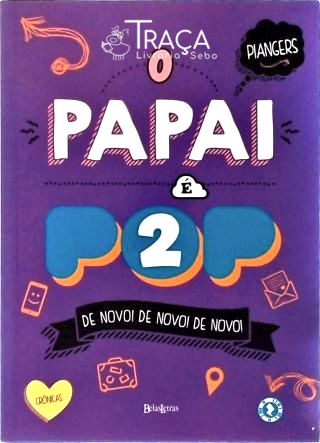 O Papai É Pop Vol 2