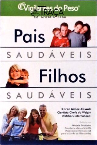 Pais Saudáveis Filhos Saudáveis