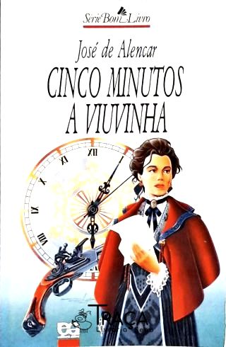 Cinco Minutos - A Viuvinha