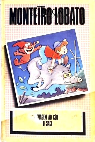Viagem Ao Céu - o Saci