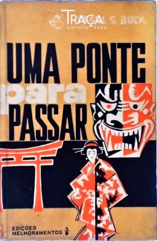 Uma Ponte Para Passar