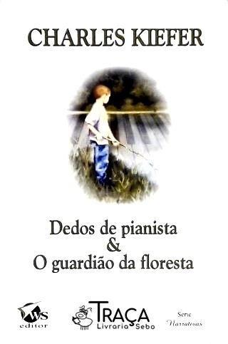 Dedos de Pianista - o Guardião da Floresta