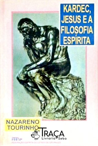 Kardec, Jesus e a Filosofia Espírita