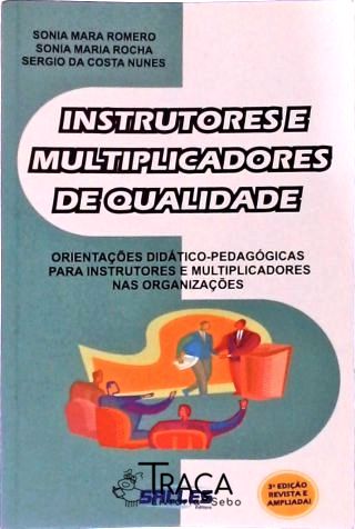 Instrutores e Multiplicadores de Qualidade