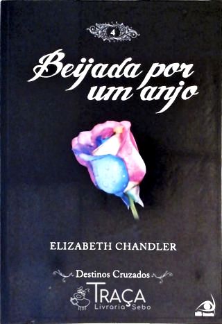 Beijada por Um Anjo - Destinos Cruzados