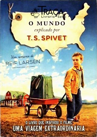 O Mundo Explicado por T. S. Spivet