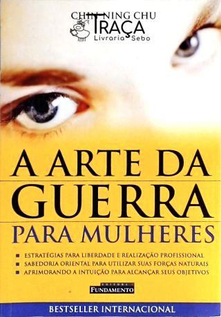 A Arte Da Guerra Para As Mulheres