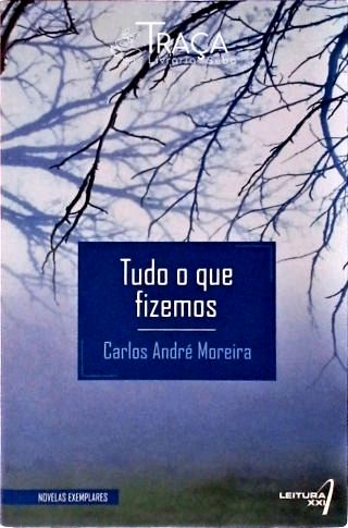 Tudo o Que Fizemos
