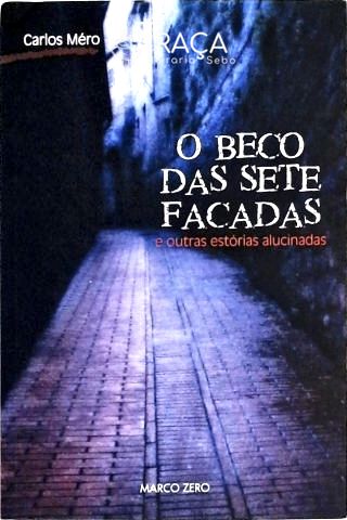 O Beco das Sete Facadas
