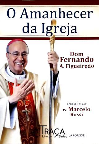 O Amanhecer da Igreja