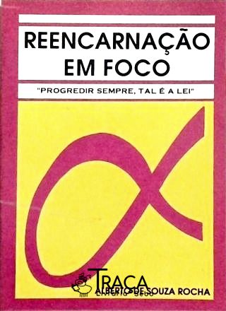 Reencarnação Em Foco