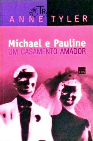 Michael E Pauline - Um Casamento Amador