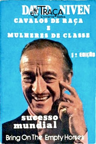 Cavalos de Raça e Mulheres de Classe