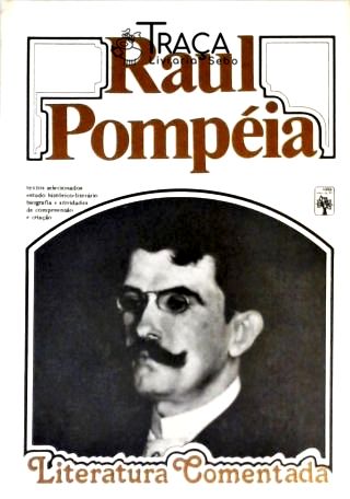 Literatura Comentada - Raul Pompéia