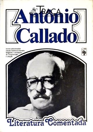 Literatura Comentada - Antônio Callado