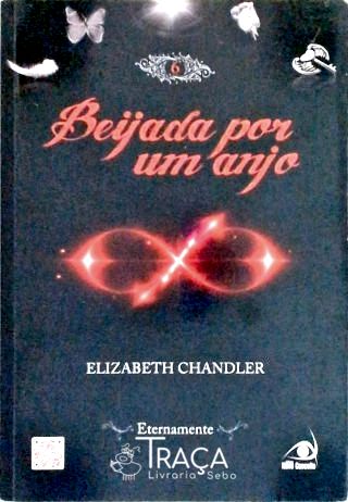 Beijada por Um Anjo - Eternamente