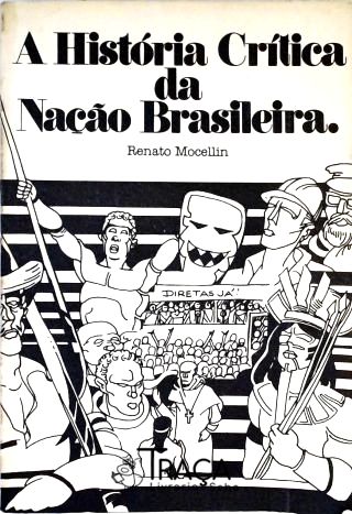 A História Crítica da Nação Brasileira