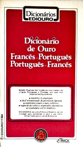 Dicionario de Ouro Francês - Português / Português-francês